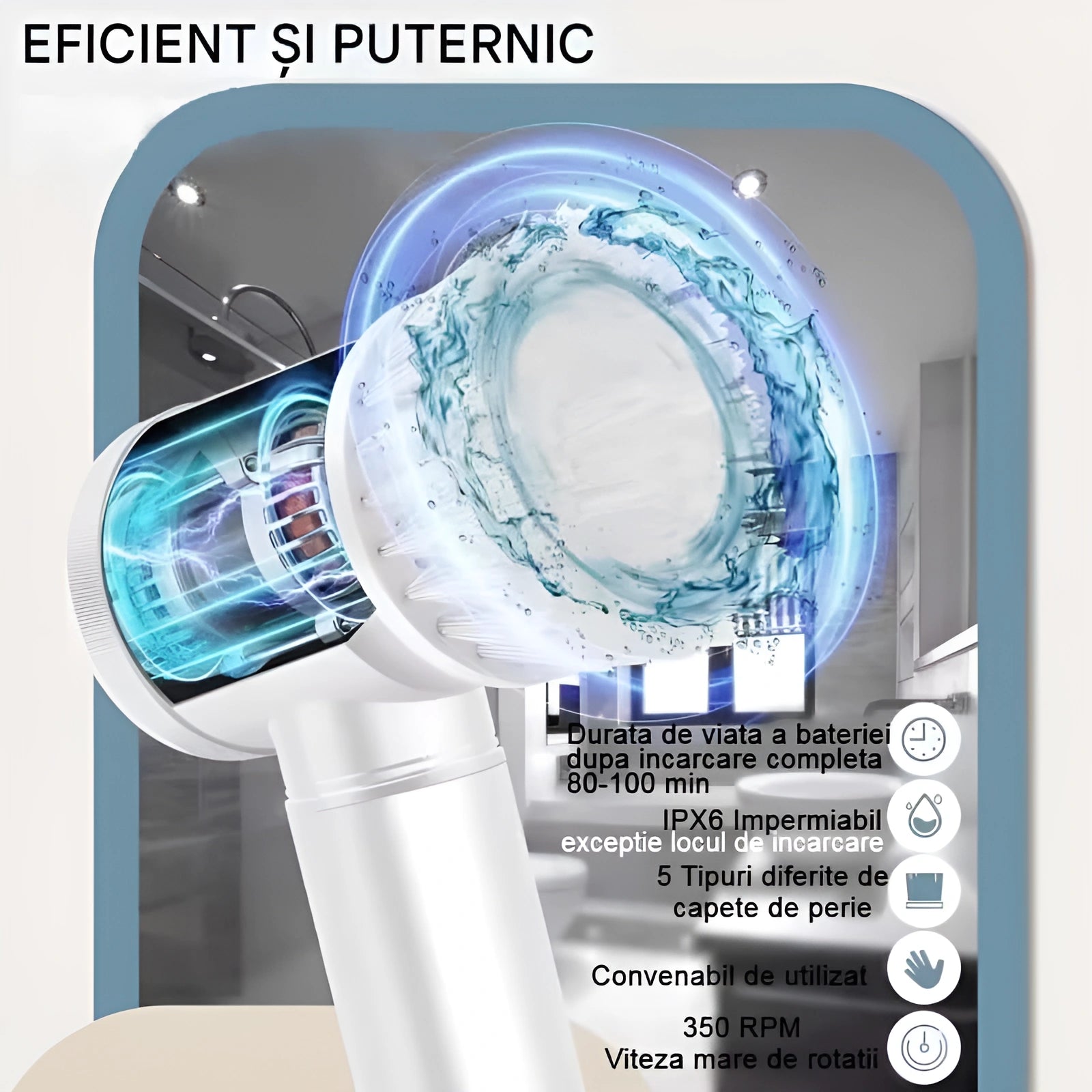 In poza sunt prezentate câteva din avantajele periei: eficiența si puternică. Durata de viața a bateriei după incarare completa 80-100 min; IPX6 impermeabil (excepție locul de încărcare); cinci tipuri diferite de capete de perie; convenabil de utilizat; 350 RPM - viteza mare de rotație.