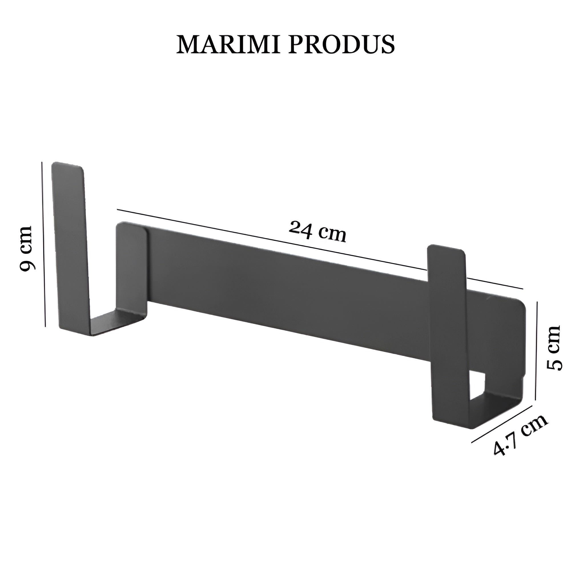 In poza sunt prezentate marimile produsului: 24 cm x 9 cm.