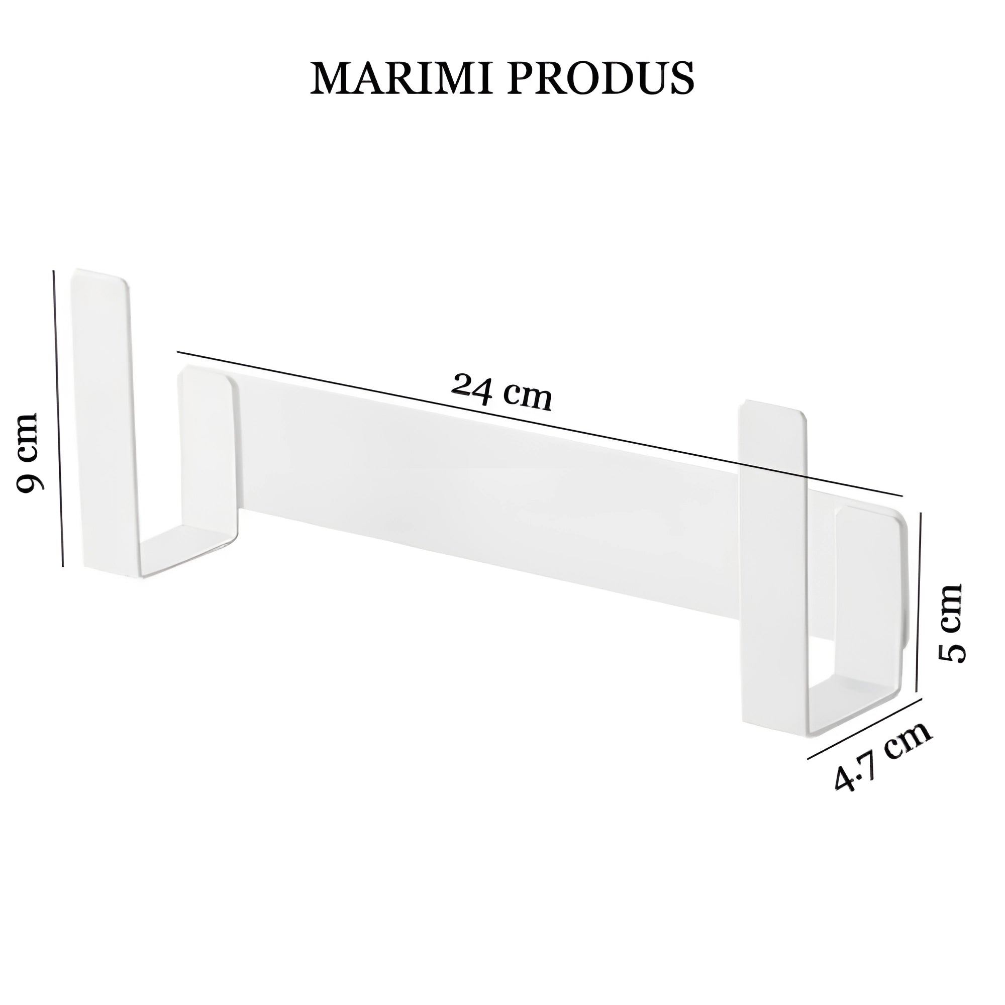 In poza sunt prezentate marimile produsului: 9 cm x 24 cm.