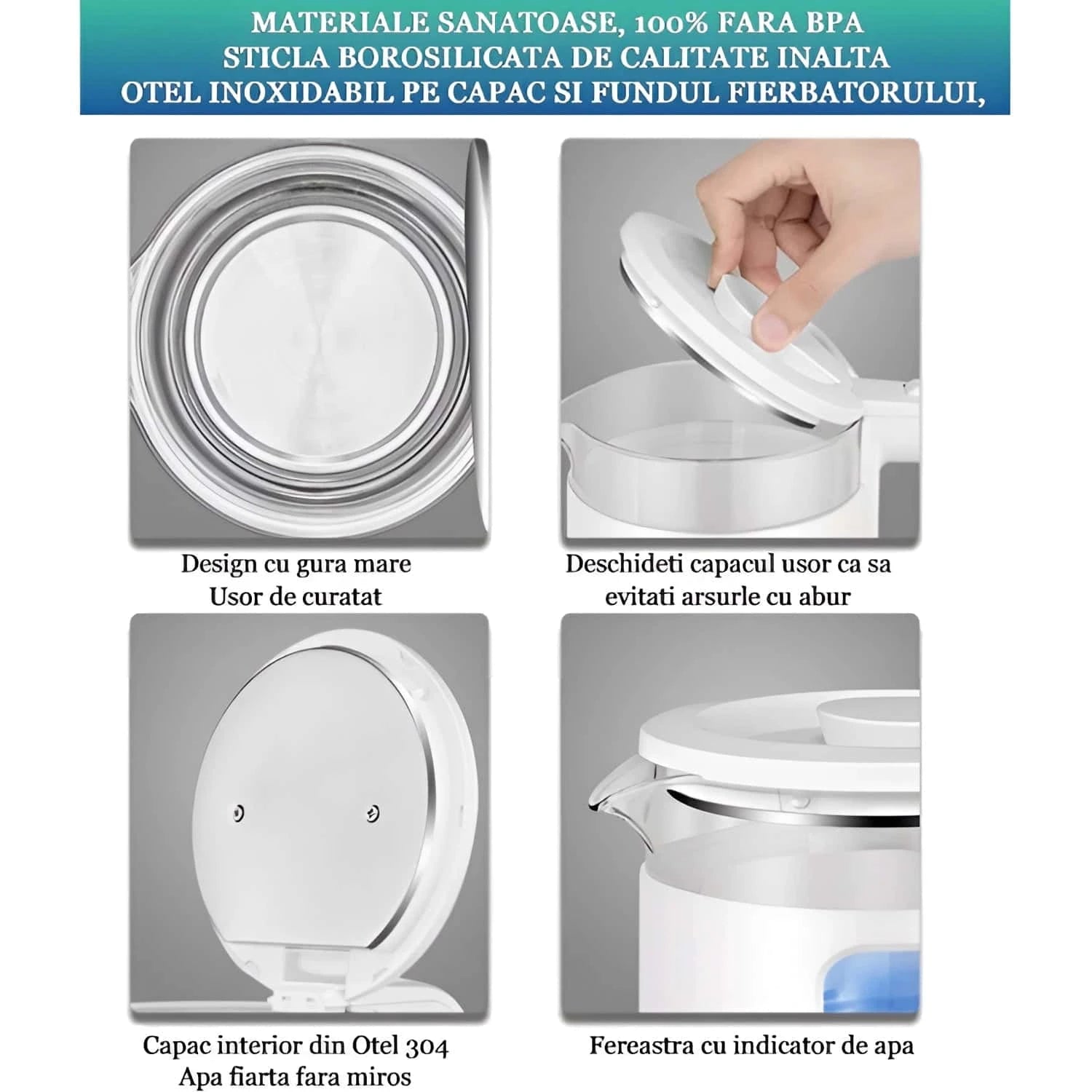 In poza este indicat detaliile despre fierbator: are un design cu gura mare / usor de curatat/capacul interior este din otel 304 /dispune de o fereastra cu indicator de apa